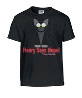 Henry Says Nope: Kids Shirt